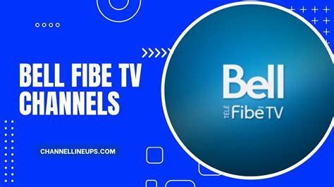 bell fibe chanel|Bell Fibe channel listing 2024.